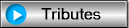 tributes